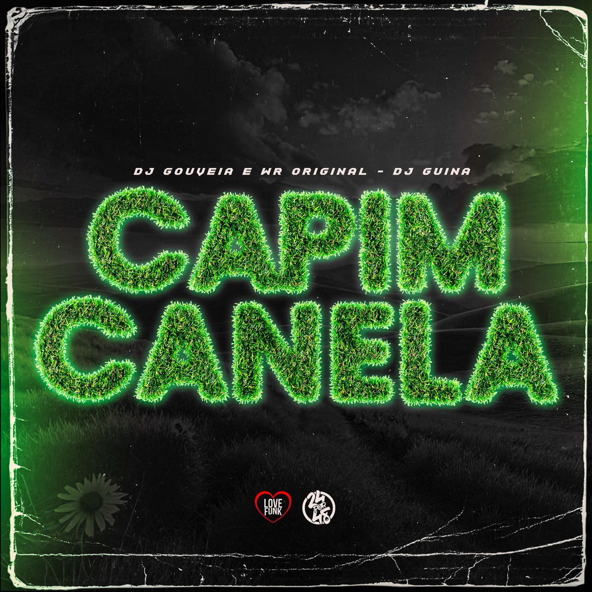 Capim Canela - Single by Dj Gouveia, WR ORIGINAL & DJ Guina album cover