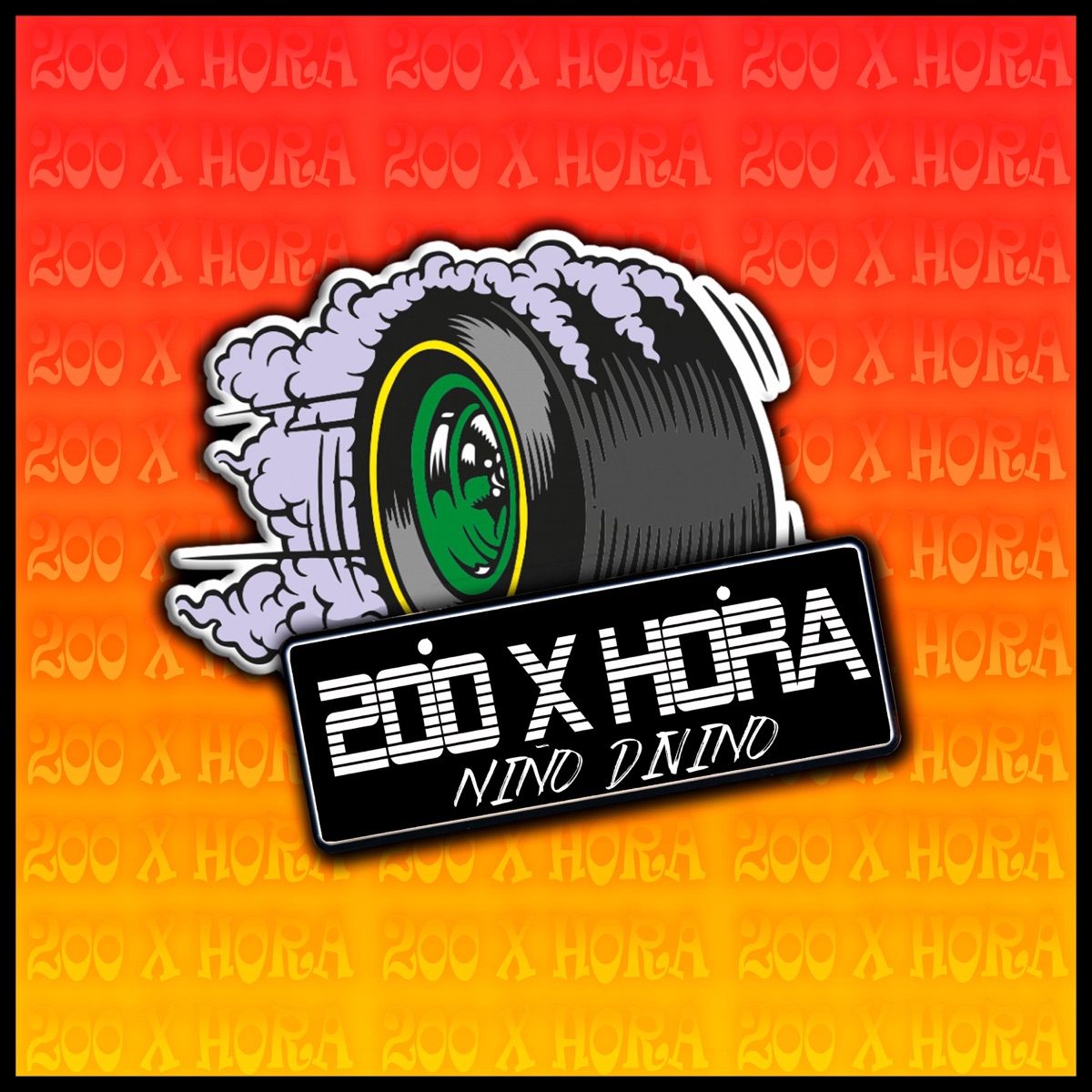 200 X Hora - Single by Niño Divino album cover