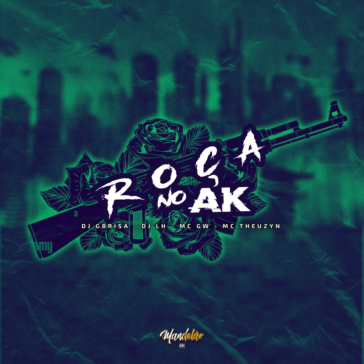 Roça no Ak - Single by DJ Gbrisa, MC Theuzyn, DJ LH & MC GW album cover