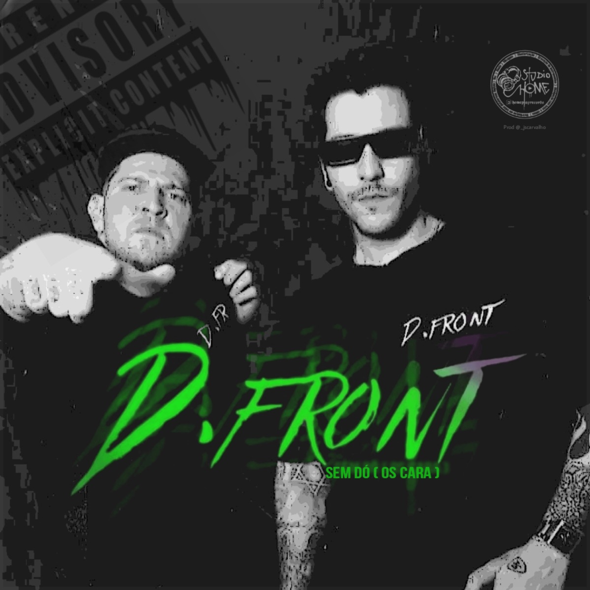 Sem Dó (Os Cara) - Single by D Front album cover