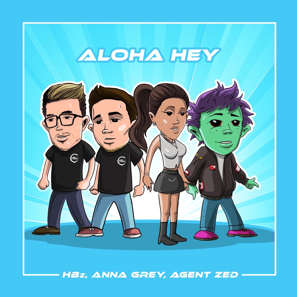 Aloha Hey - Single by Agent Zed, HBz & Anna Grey album cover