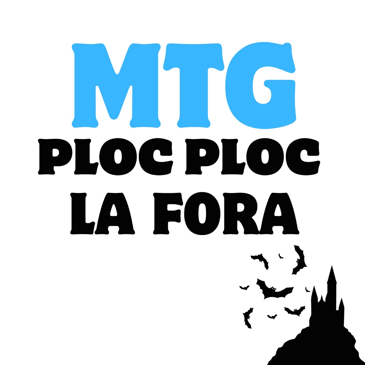 MTG - PLOC PLOC LA FORA - Single by DJ JAPAH DA CL album cover
