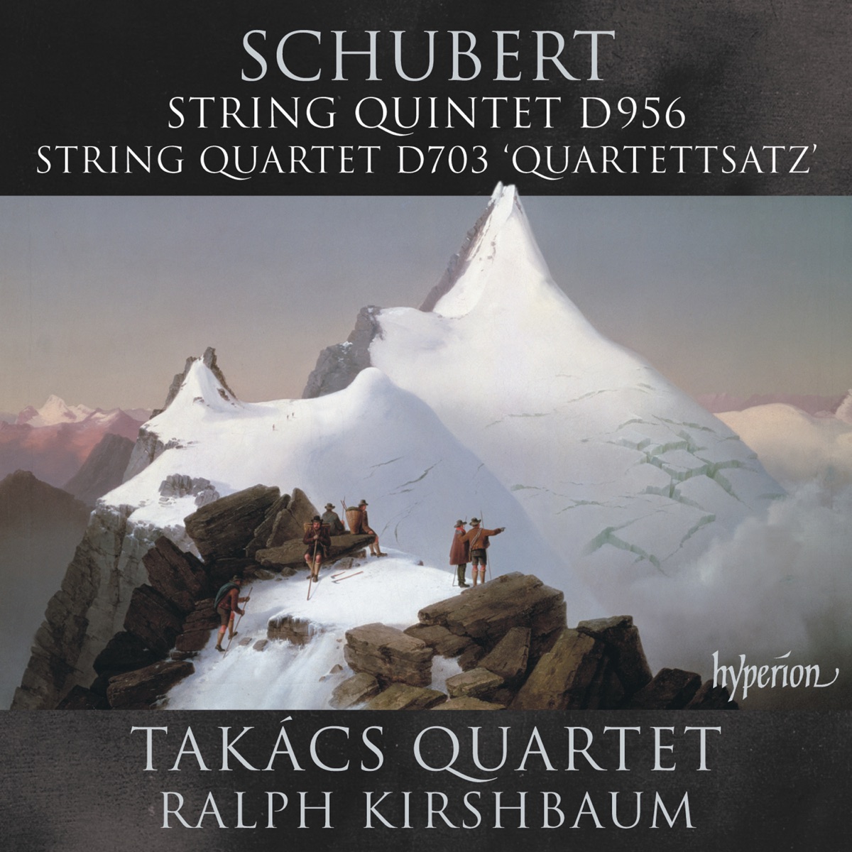 Schubert: String Quintet in C Major, D. 956 & Quartettsatz, D. 703 by Takács Quartet & Ralph Kirshbaum album cover