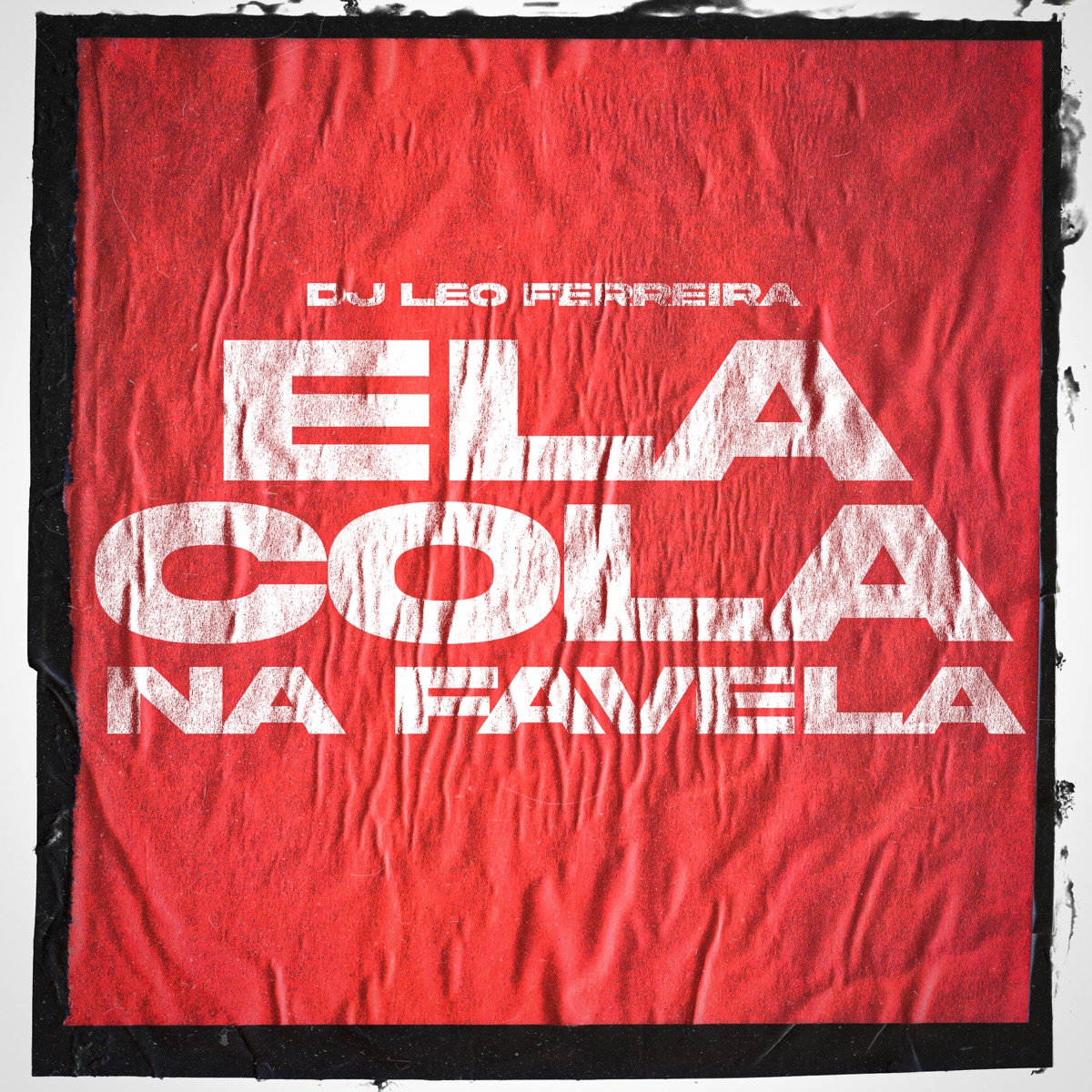 Ela Cola na Favela - Single by Dj Leo Ferreira album cover
