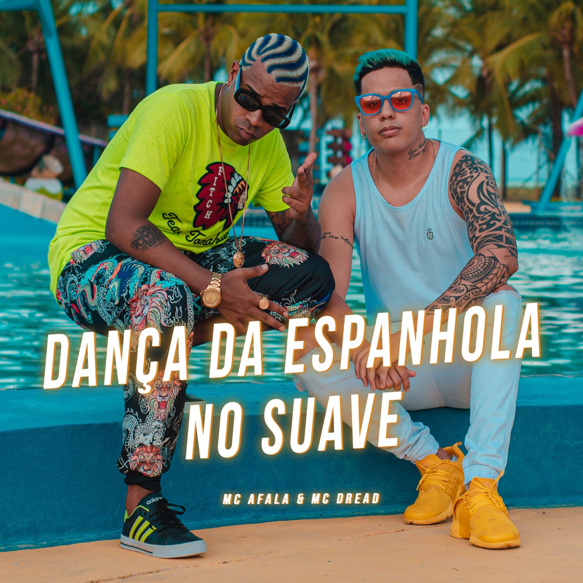 Dança da Espanhola / No Suave - Single by Mc Afala & Mc Dread album cover
