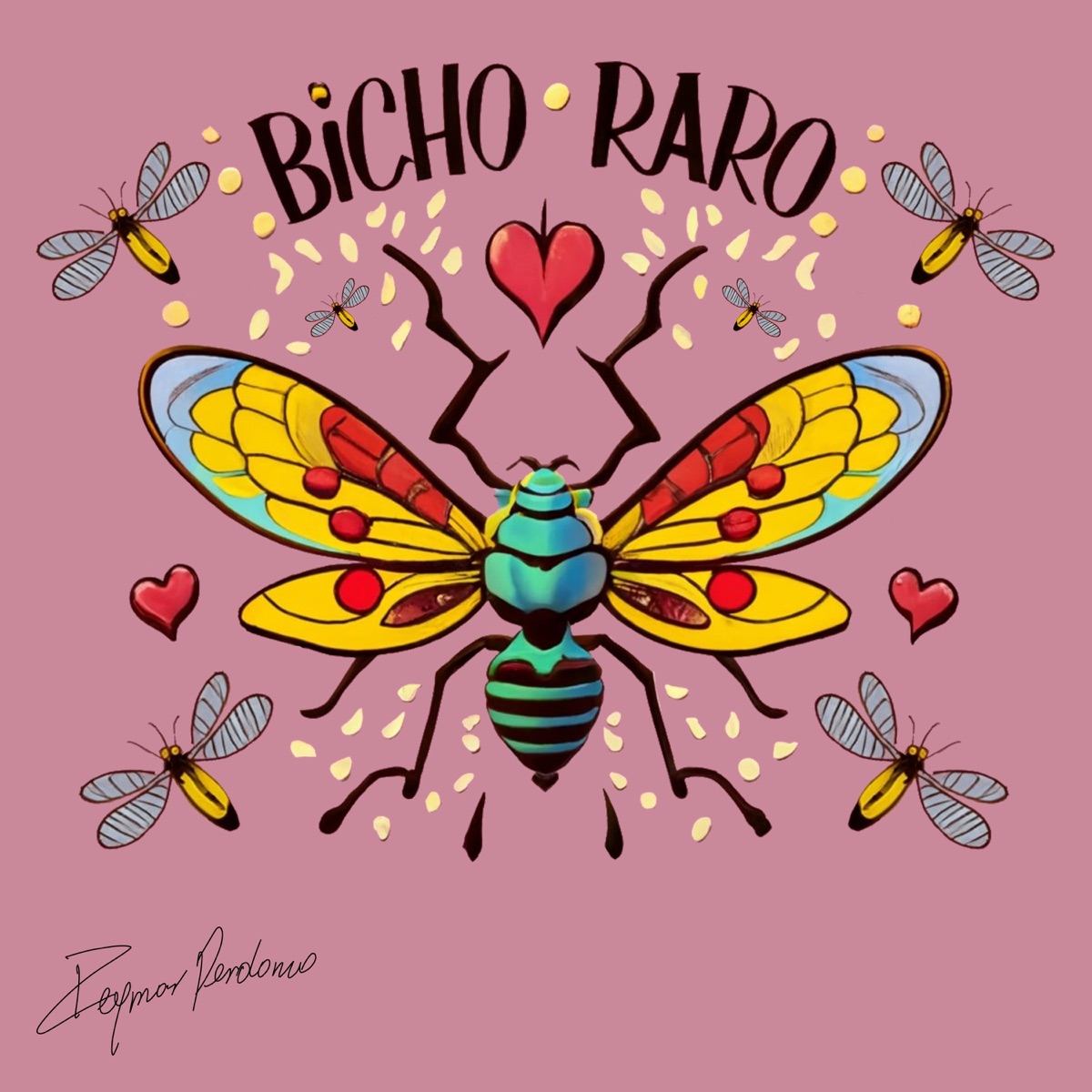 Bicho Raro - Single by Reymar Perdomo album cover