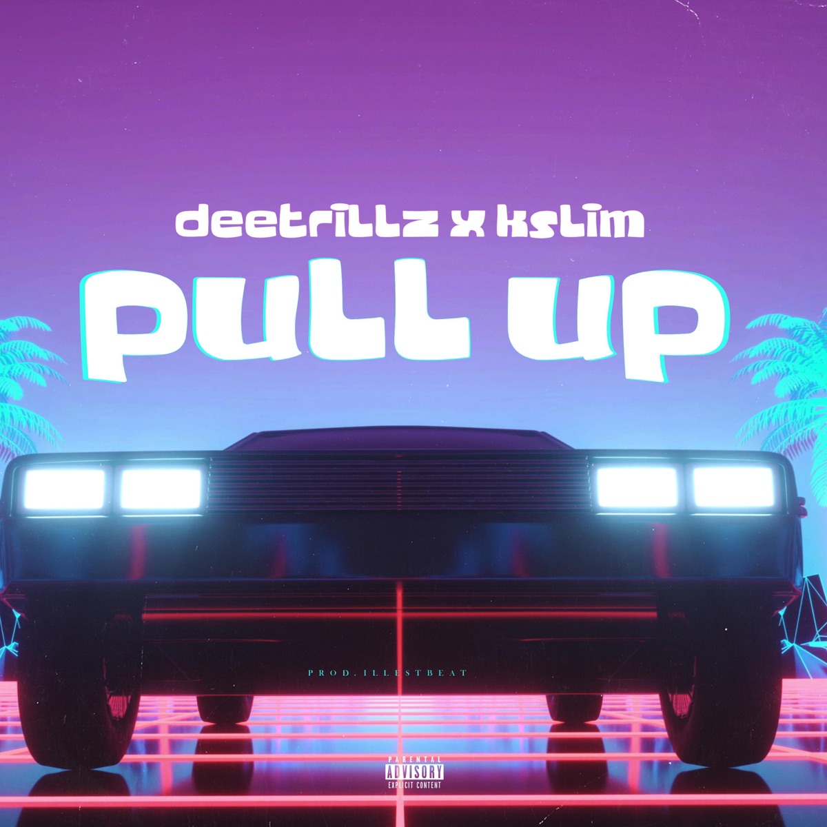 Pull Up (feat. Kslim) - Single by Deetrillz album cover