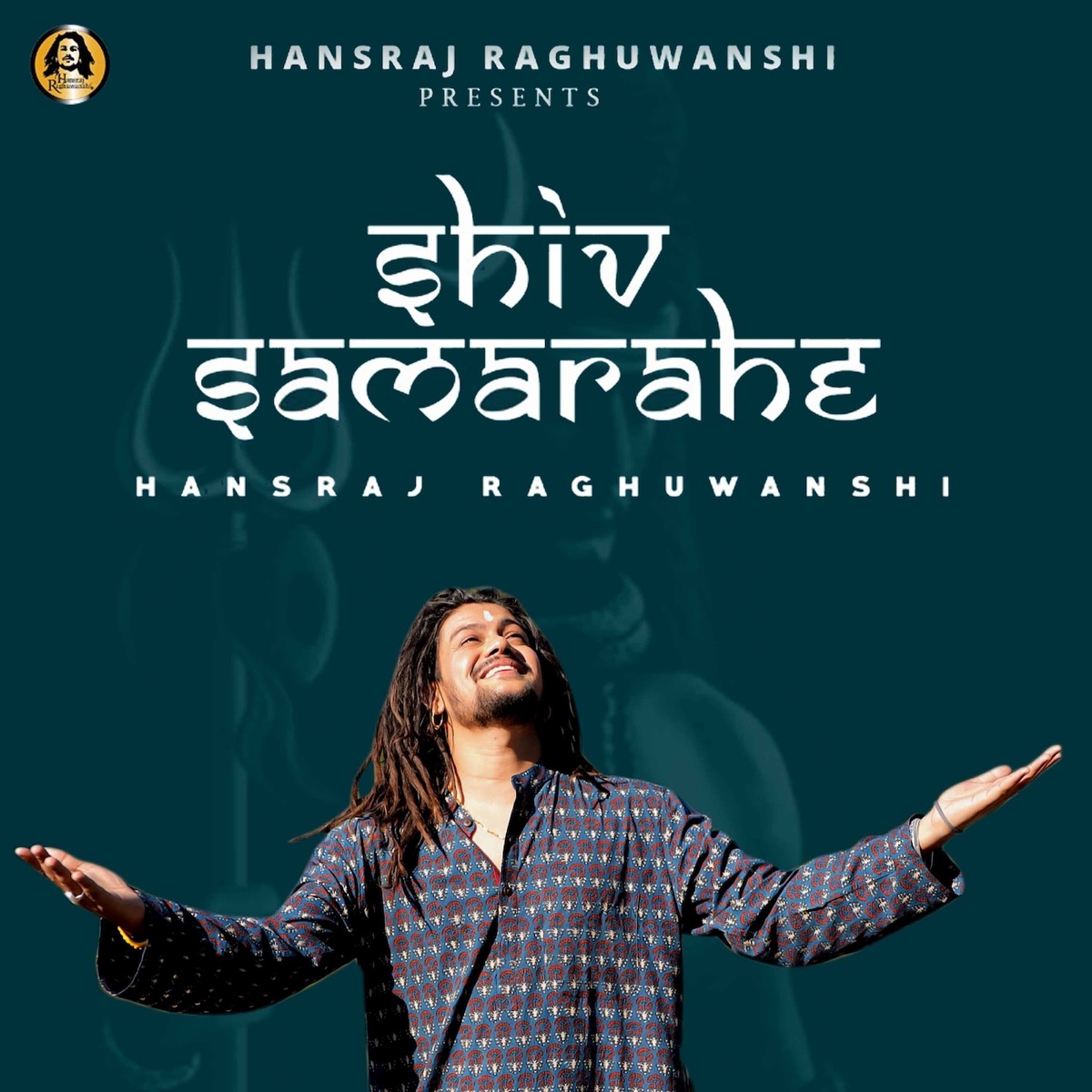Shiv Sama Rahe - Single by Hansraj Raghuwanshi album cover