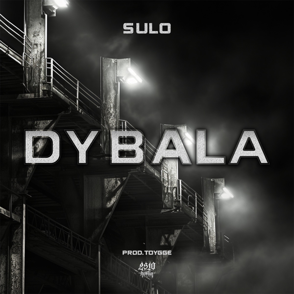 Dybala - Single by 2310 Hustlin, SuLo & Toygge album cover