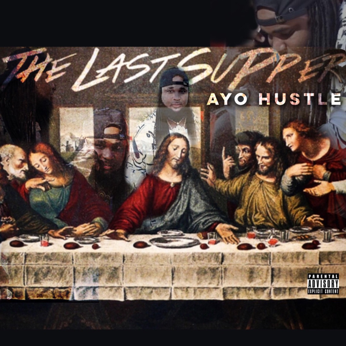 Last Supper by Ayo Hustle album cover