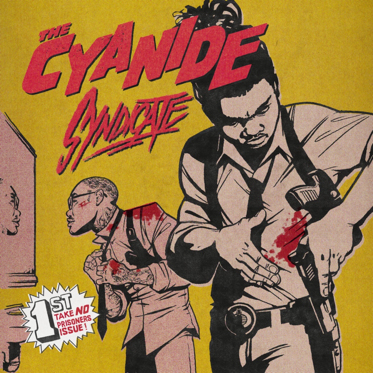 The Cyanide Syndicate by The Cyanide Syndicate, Key Nyata & Nacho Picasso album cover