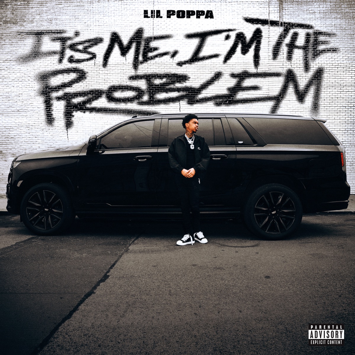 It's Me, I'm The Problem by Lil Poppa album cover artwork