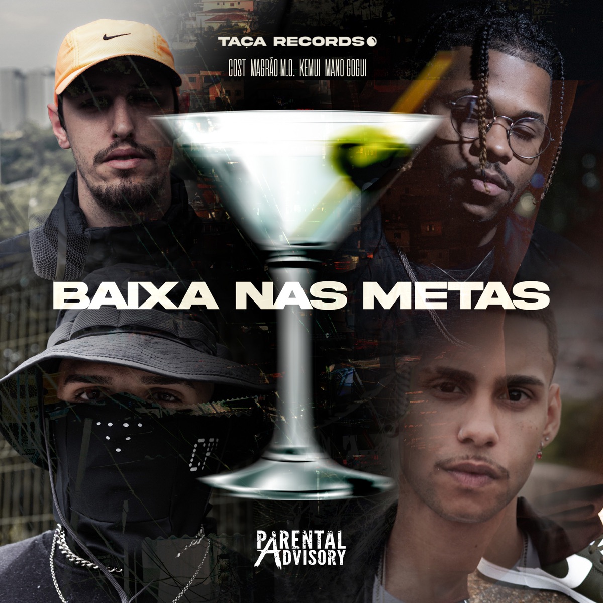 Baixa nas Metas - Single by Mano Gogui, COST, Magrão M.o. & Kemui ⁰⁰\'ˢ album cover