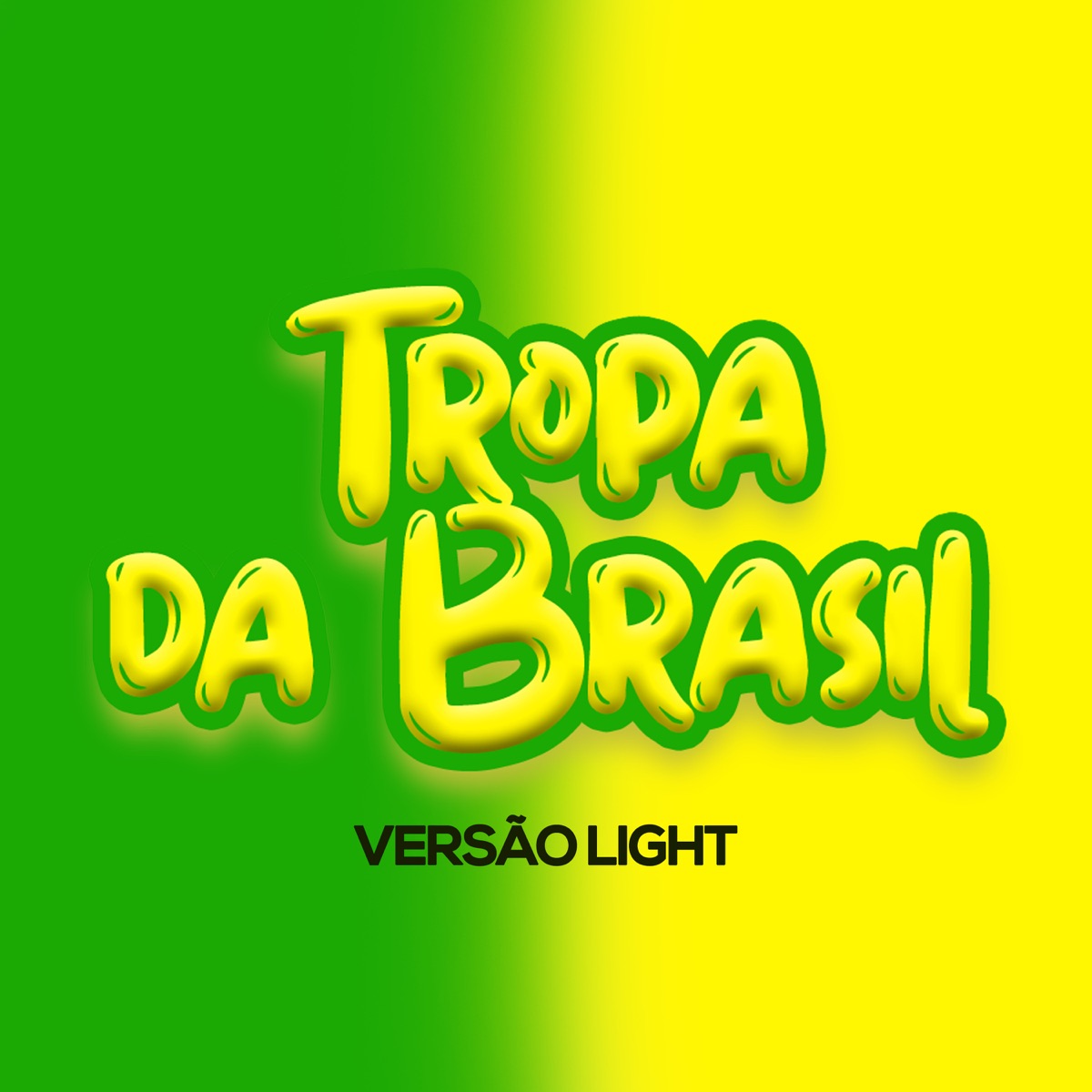 Tropa da Brasil (Versão Light) - Single by Dj Gs da Reta velha, Dj Claudinho Mpc, Mc Marlinho & Dj e Mc Foguinho album cover