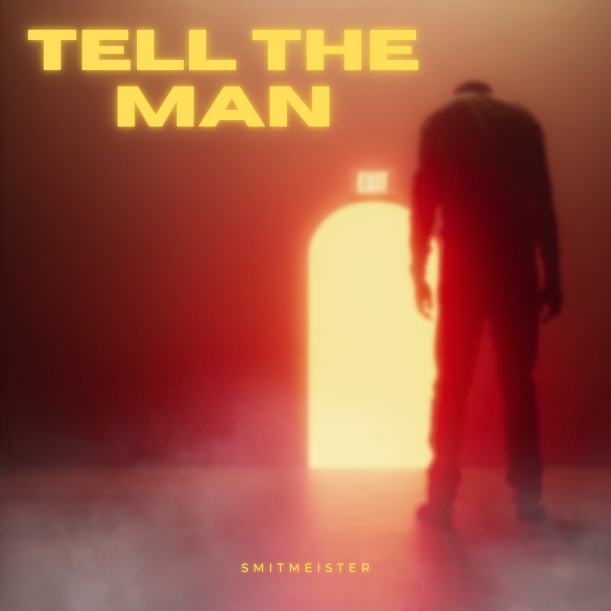 Tell the Man - Single by Smitmeister album cover