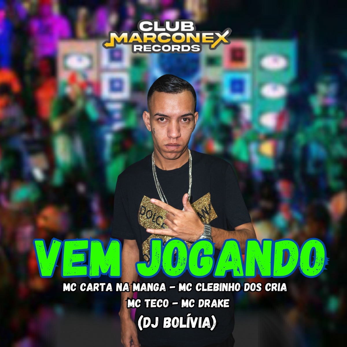 Vem Jogando - Single by MC Carta na Manga, MC Clebinho dos cria, Mc Drake, MC Teco & Dj Bolivia album cover