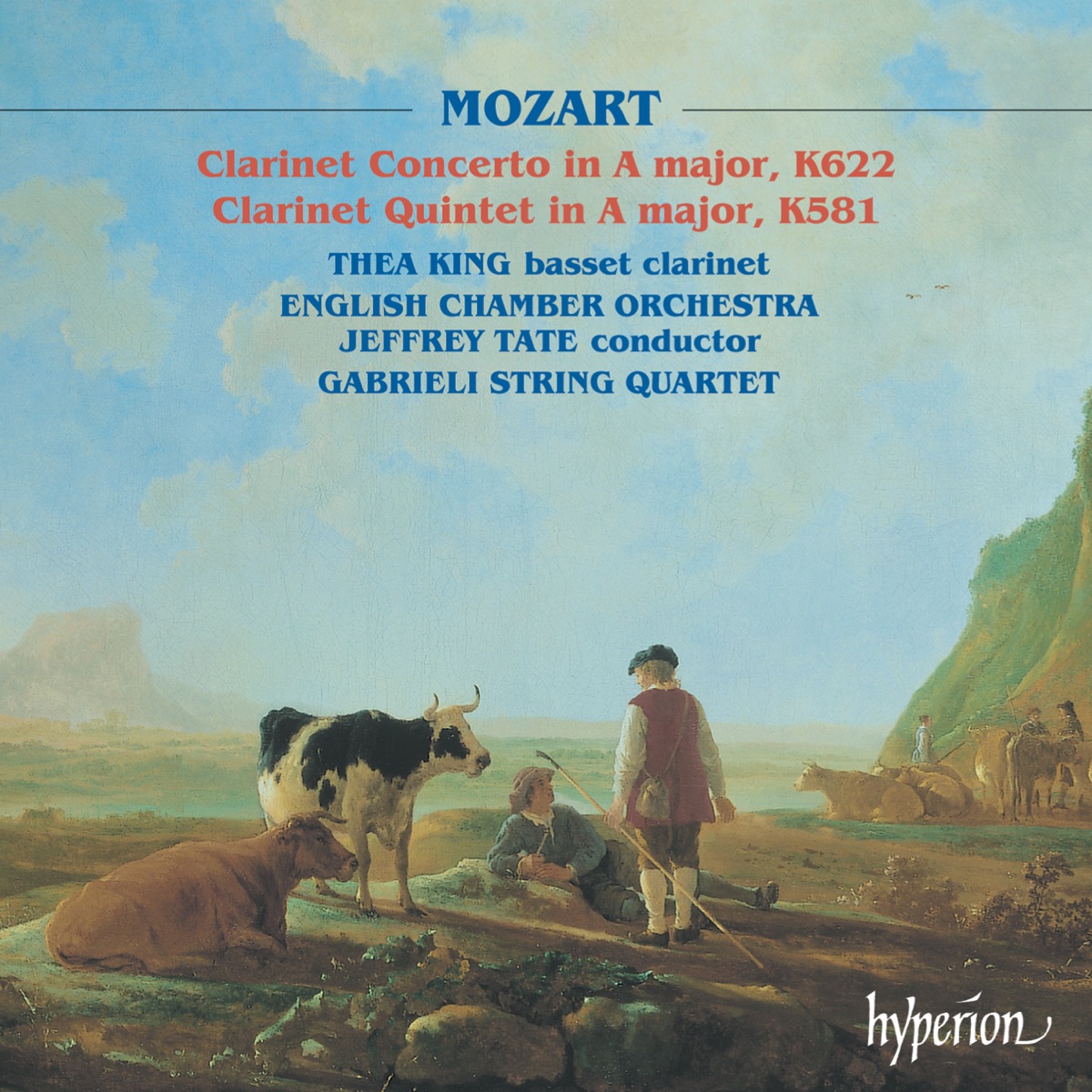 Mozart: Clarinet Concerto, K. 622 & Clarinet Quintet, K. 581 by Thea King, English Chamber Orchestra & Jeffrey Tate album cover