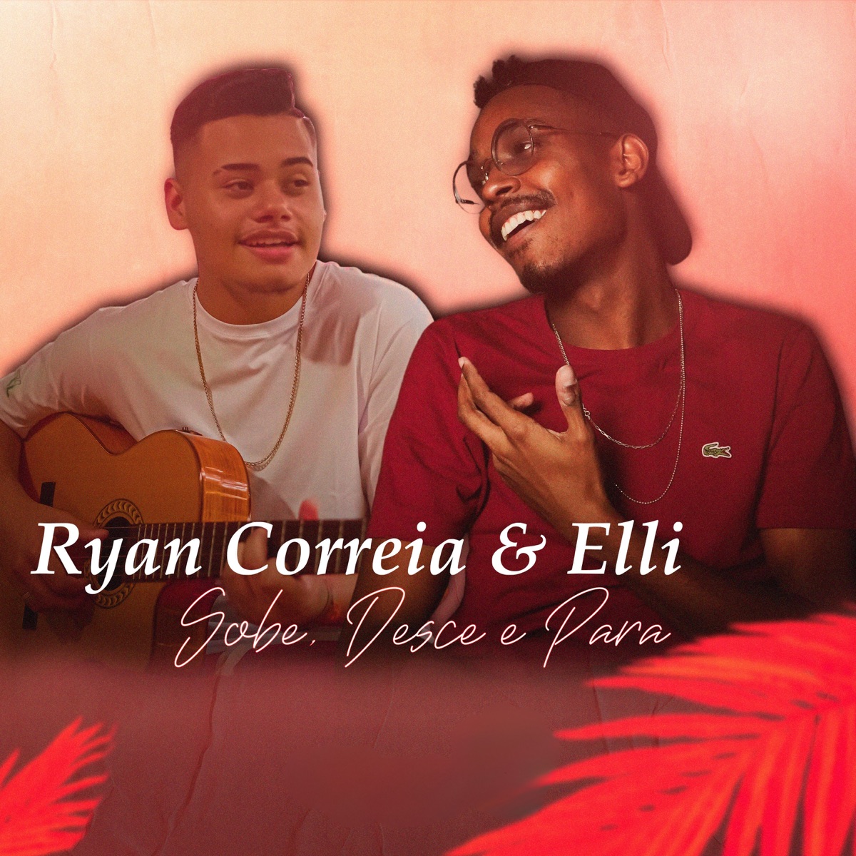 Sobe, Desce e Para - Single by Ryan Correia & Elli Gomes album cover