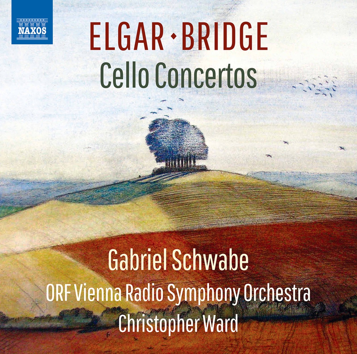 Elgar & Bridge: Cello Concertos by Gabriel Schwabe, ORF Vienna Radio Symphony Orchestra & Christopher Ward album cover