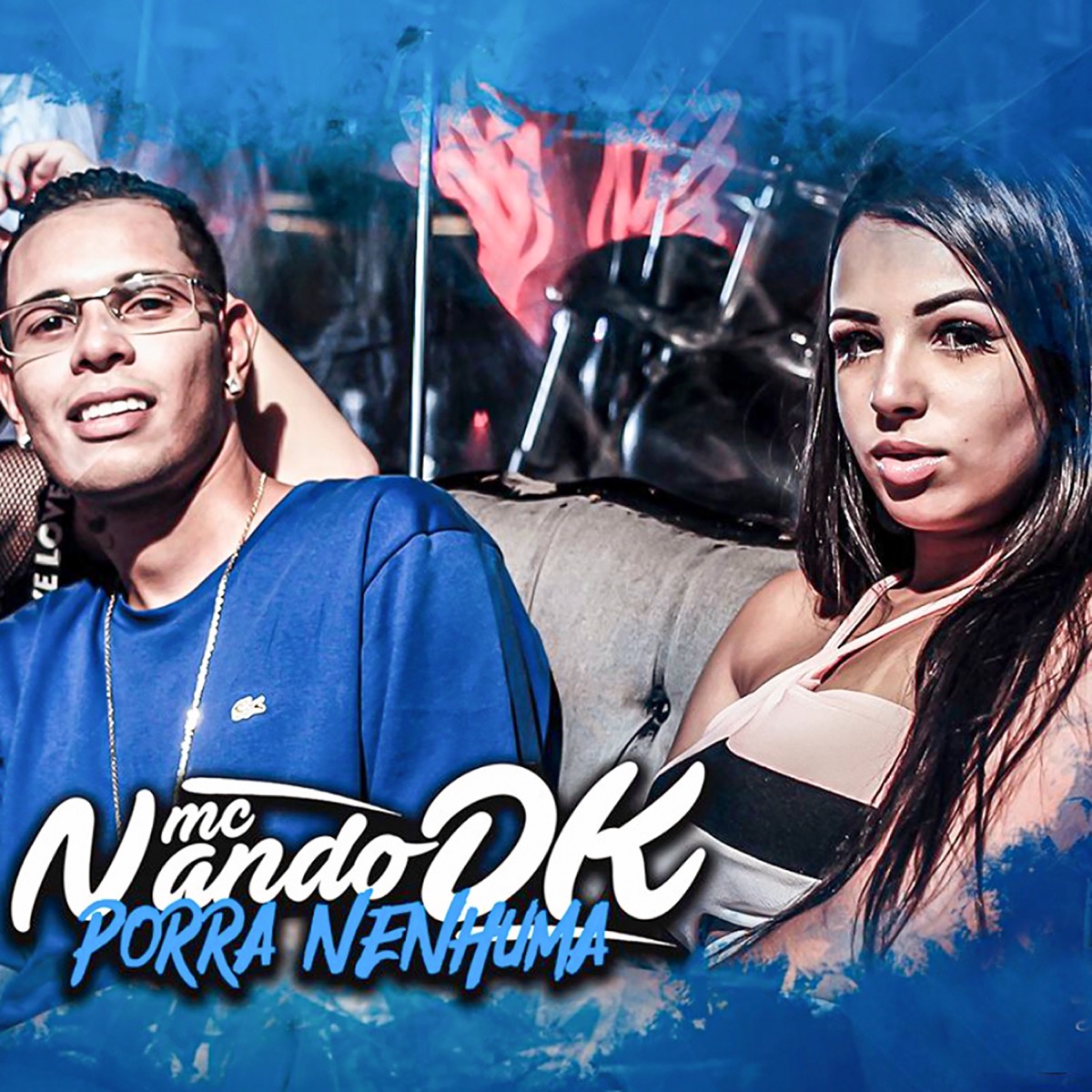 Porra Nenhuma - Single by Mc Nando Dk album cover