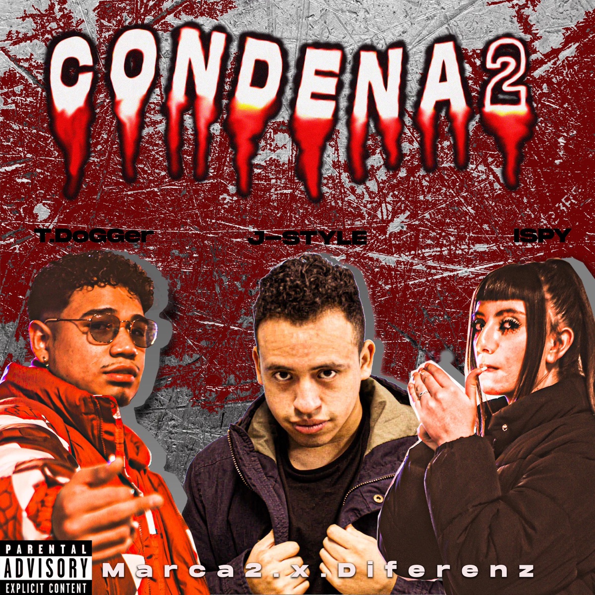 Condena2 (feat. Ispy & J-Style) - Single by The Dogger album cover