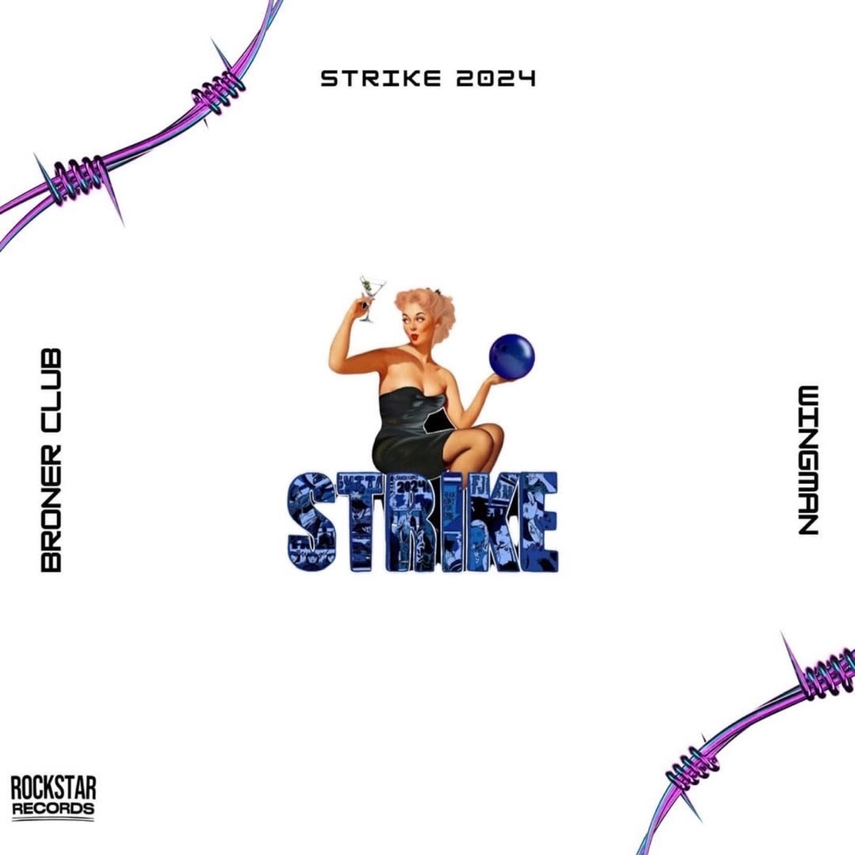 Strike 2024 - Single by Wingman & BRONER CLUB album cover