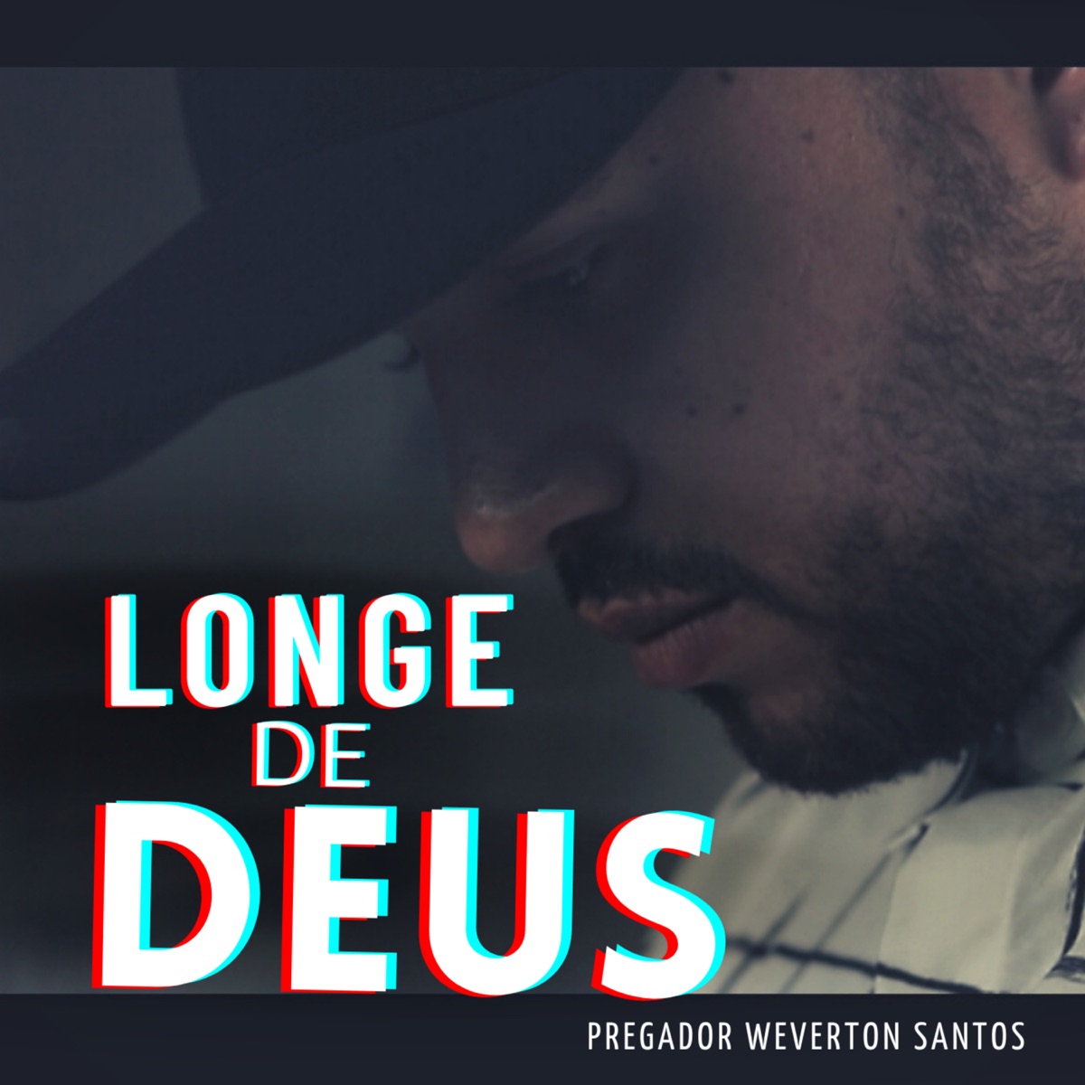 Longe de Deus (feat. Kiko dee) - Single by Pregador Weverton Santos album cover