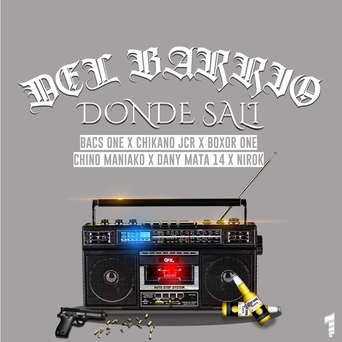 Del Barrio Donde Sali (feat. Boxor One, Chino Maniako & Nirok) - Single by Bacs One, Chikano Jcr & dany mata 14 album cover