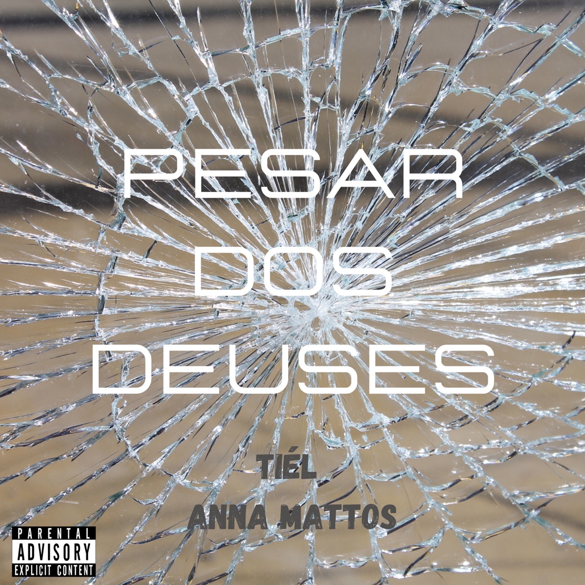 Pesar dos Deuses - Single by Tiél & Anna Mattos album cover