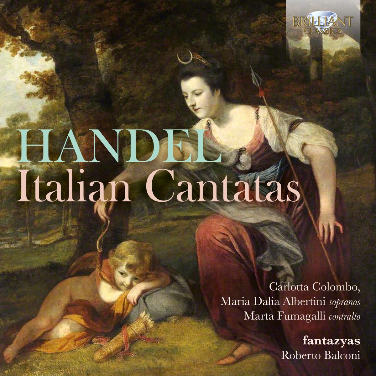 Handel: Italian Cantatas by Carlotta Colombo, Roberto Balconi & Fantazyas album cover