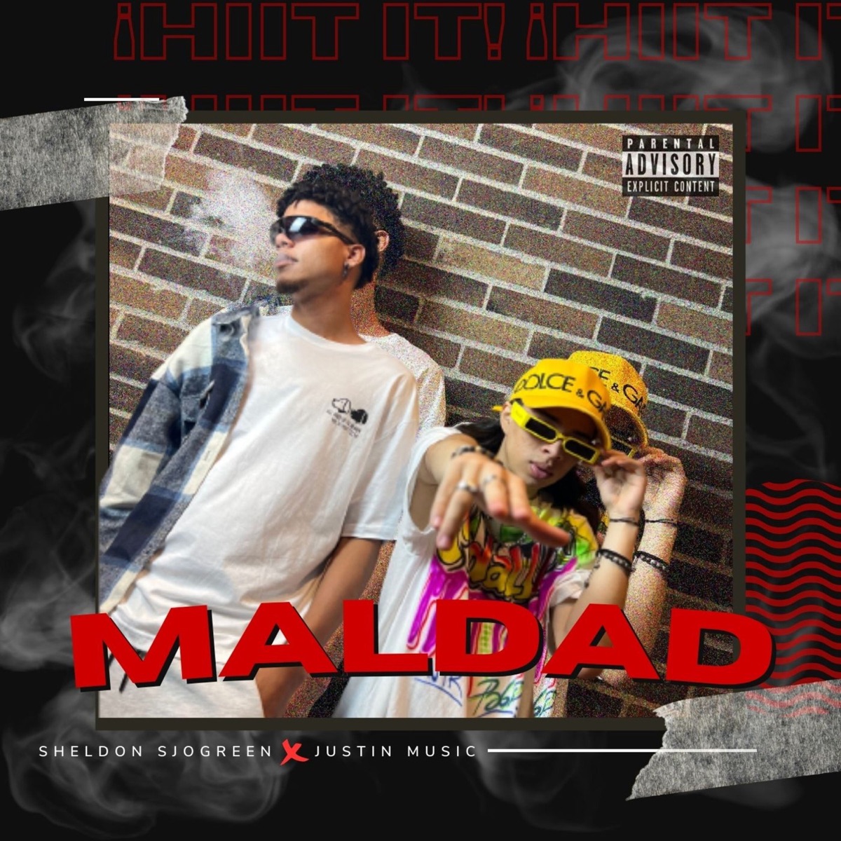 Maldad - Single by Sheldon Sjögreen & Justin Music album cover