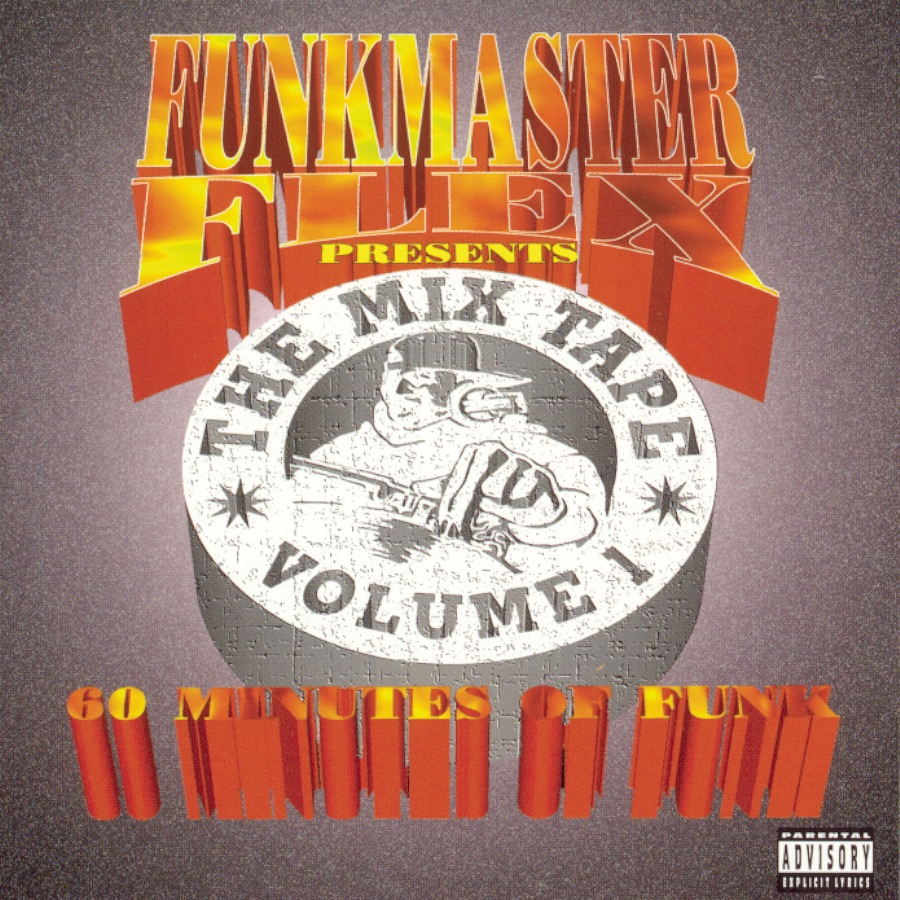 Funkmaster Flex Presents The Mix Tape Vol. 1 by Funk Flex album cover