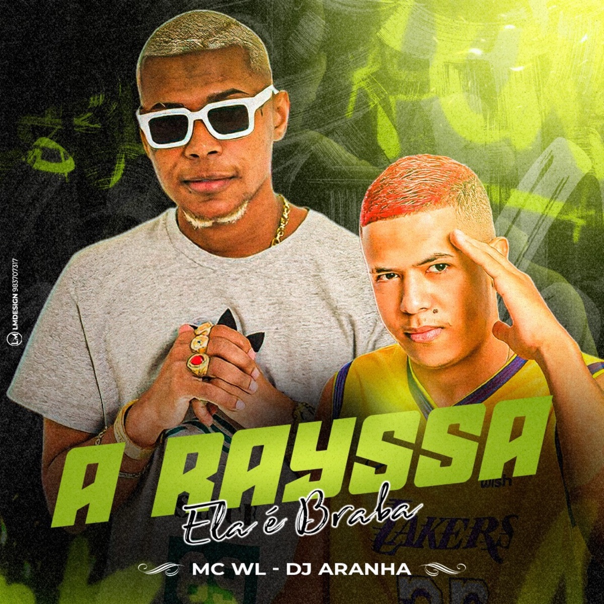 A Rayssa Ela É Braba - Single by DJ Aranha & MC WL album cover