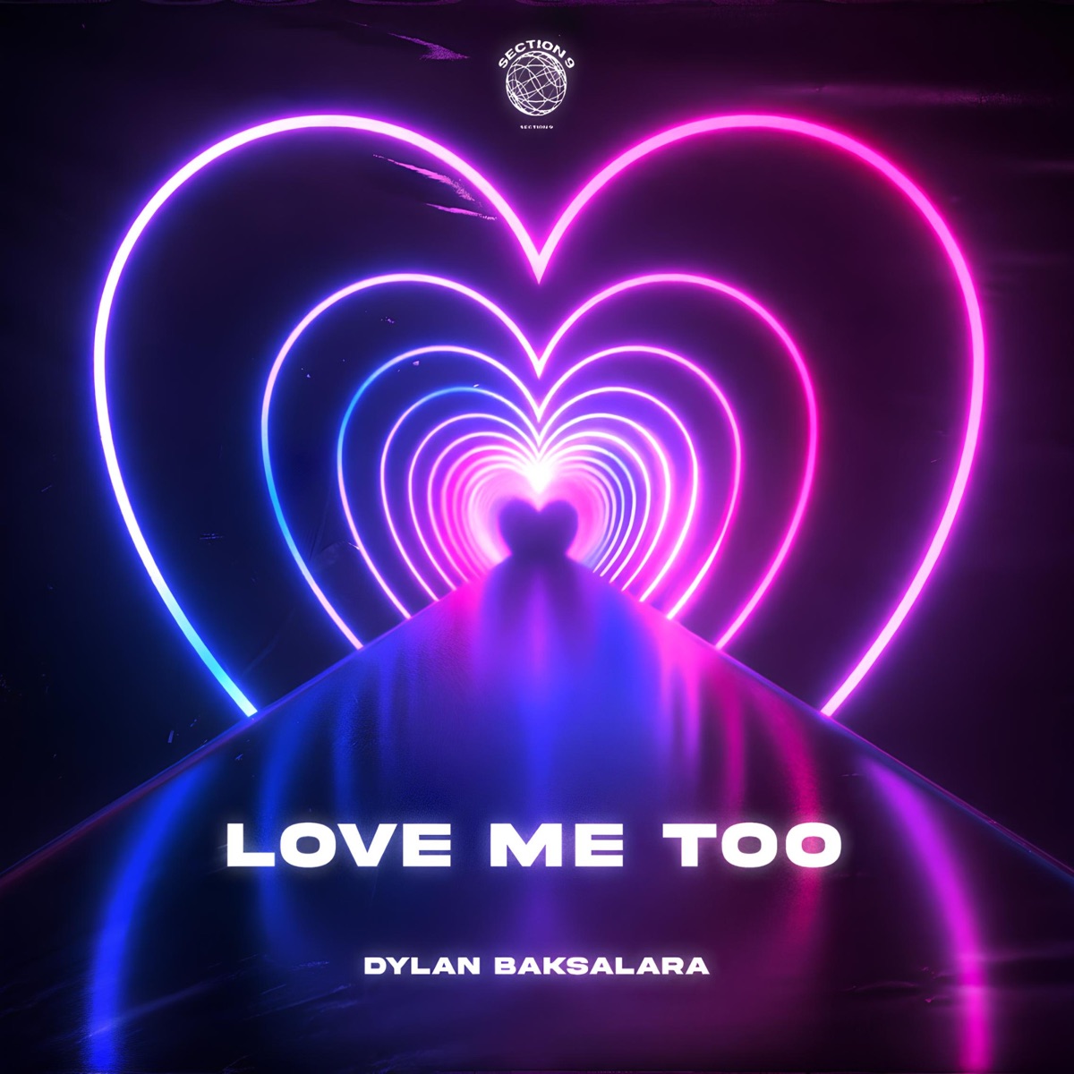 Love Me Too - Single by Dylan Baksalara album cover