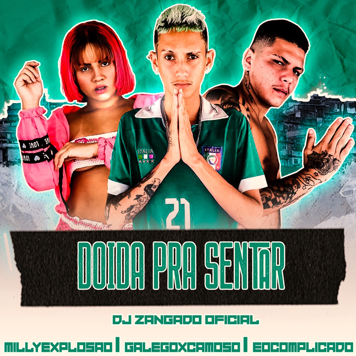Doida pra Sentar - Single by DJ ZANGADO OFICIAL, Mc Complicado Original, Mc Galego Excamoso & Milly Explosão album cover