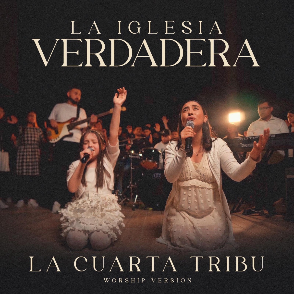 La Iglesia Verdadera Version Worship - Single by La Cuarta Tribu album cover