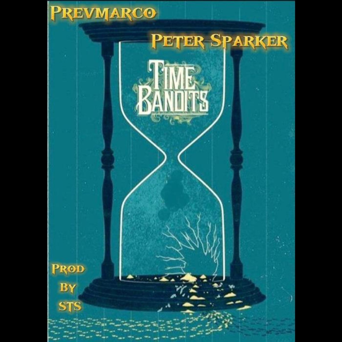 Time Bandits - Single by PrevMarco & Peter Sparker album cover
