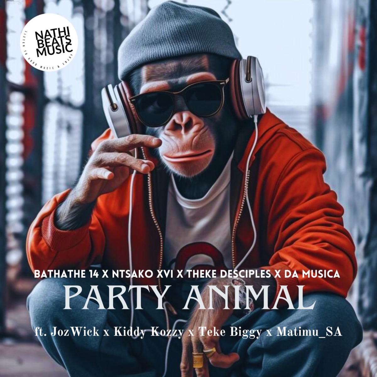 Party Animal (feat. JozWick, Kiddy Kozzy, Teke Biggy & Matimu_SA) - Single by Bathathe 14, N T S A K O XVI, Theke'Desciples & Da Musica album cover