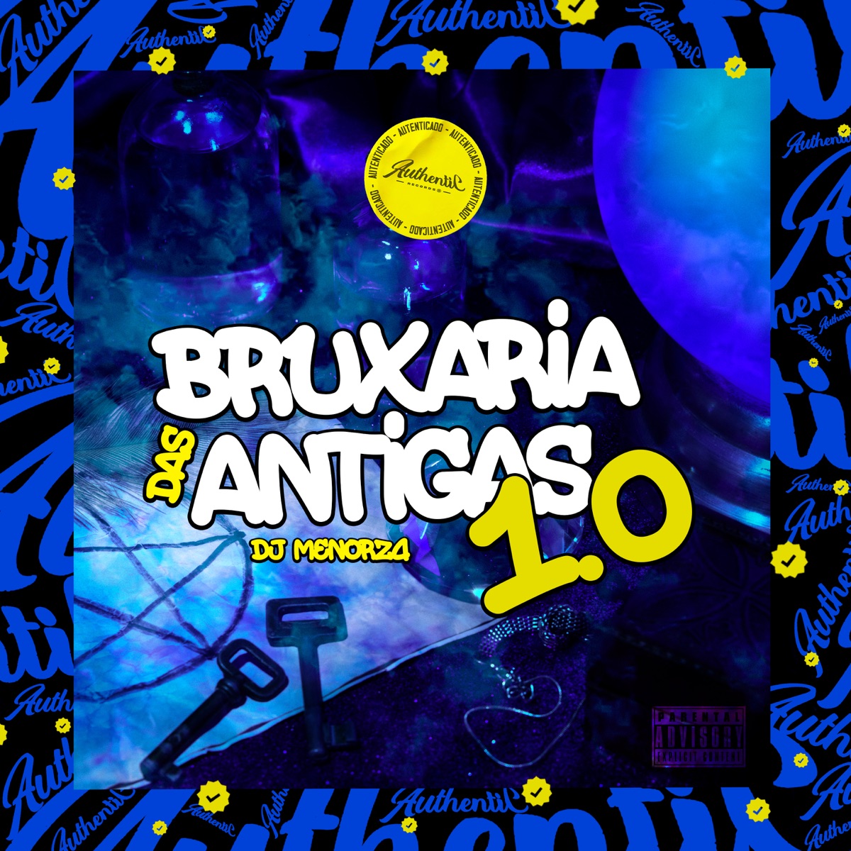 Bruxaria das Antigas 1.0 - Single by DJ MENOR Z4 album cover
