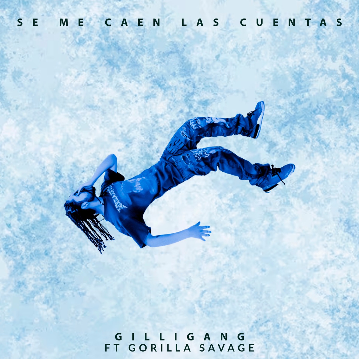 Se Me Caen las Cuentas (feat. Gorilla Savage) - Single by GilliGang album cover