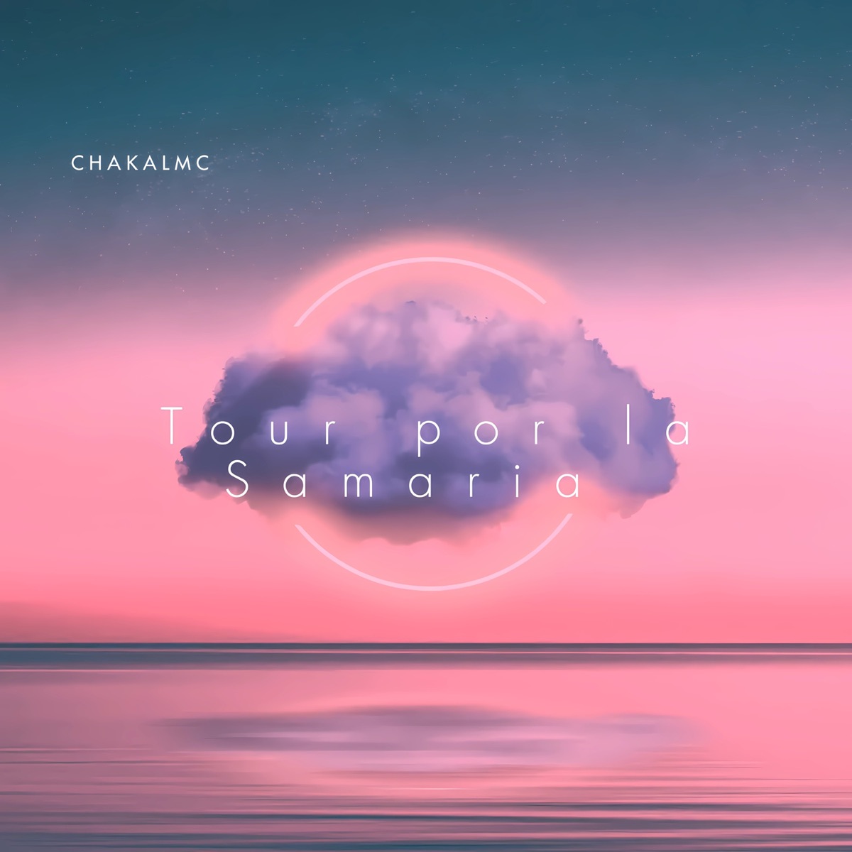 Tour por la Samaria - Single by chakalmc album cover