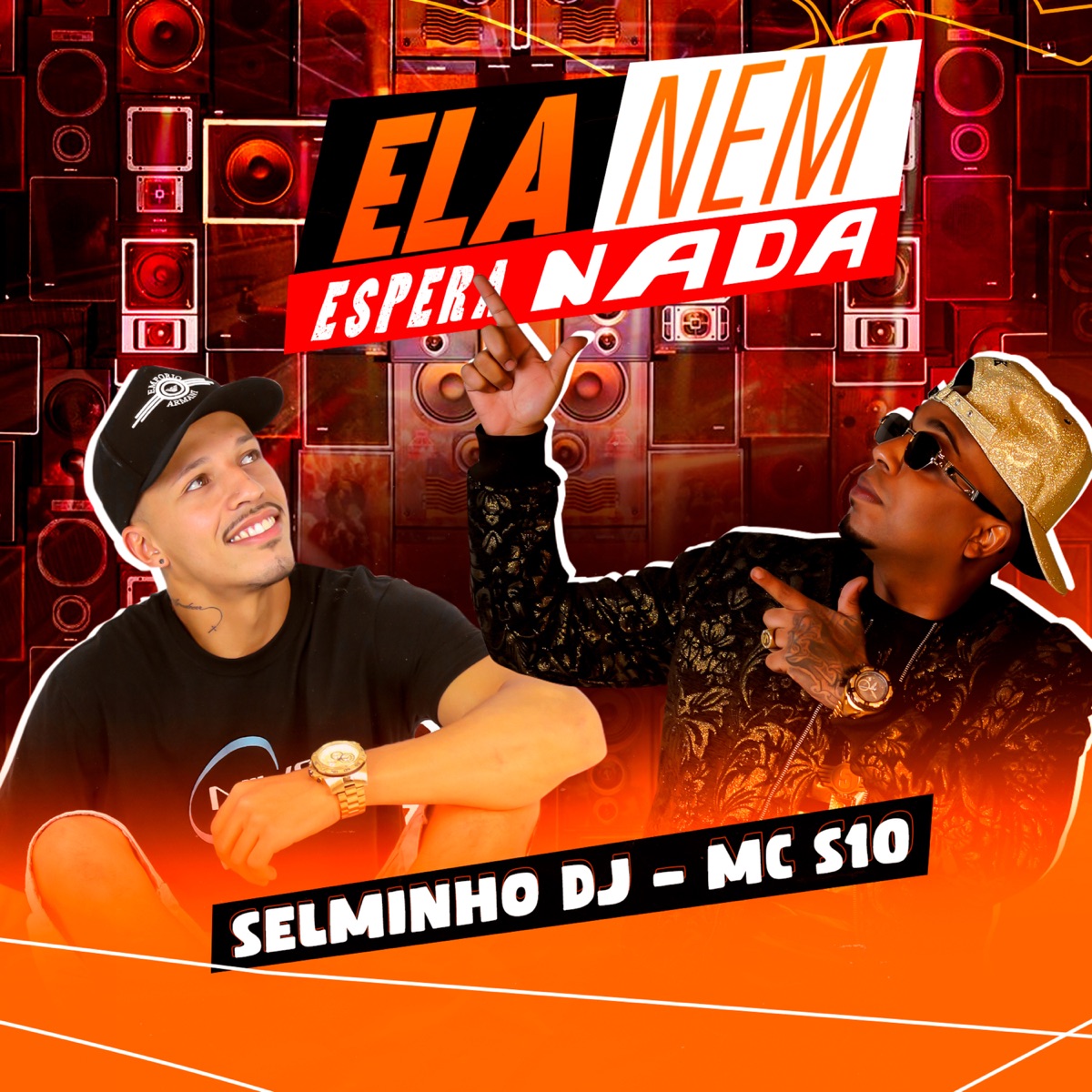 Ela Nem Espera Nada - Single by Selminho Dj & mc s10 album cover