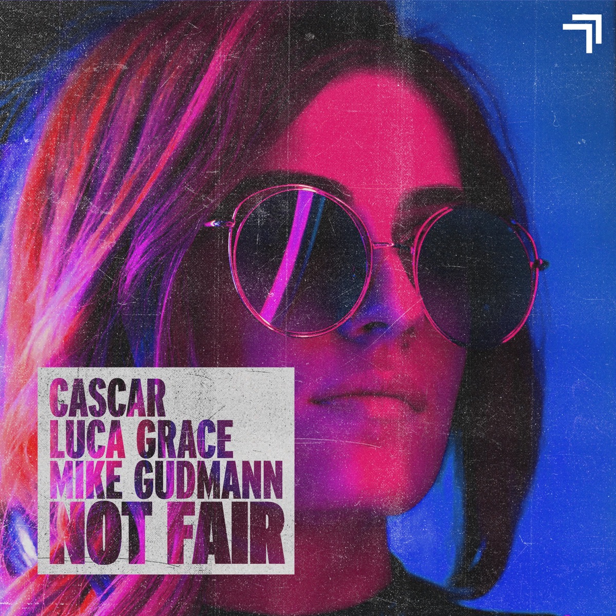 Not Fair - Single by CASCAR, Luca Grace & Mike Gudmann album cover