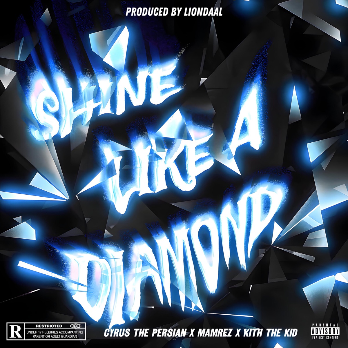 Shine like a Diamond (feat. Mamrez & Kith the Kid) - Single by Cyrus the Persian album cover