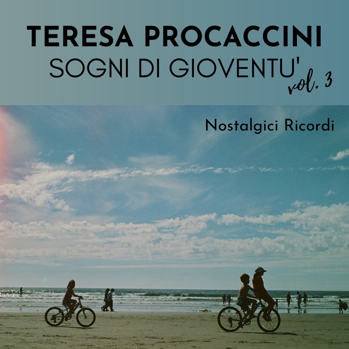 Teresa Procaccini: Sogni di gioventù, Vol. 3 (Nostalgici ricordi) by Renata Russo album cover
