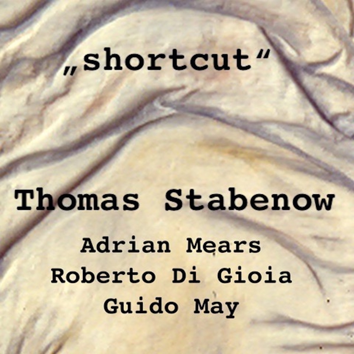 Shortcut (feat. Adrian Mears, Roberto Di Gioia & Guido May) [Instrumental] - Single by Thomas Stabenow album cover