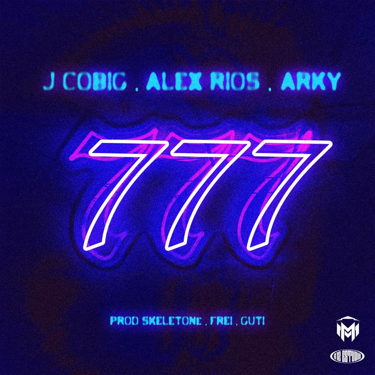 777 (feat. Arky, Alex Rios & Jcobig) - Single by Gutiprod, Frei & Skeletone album cover