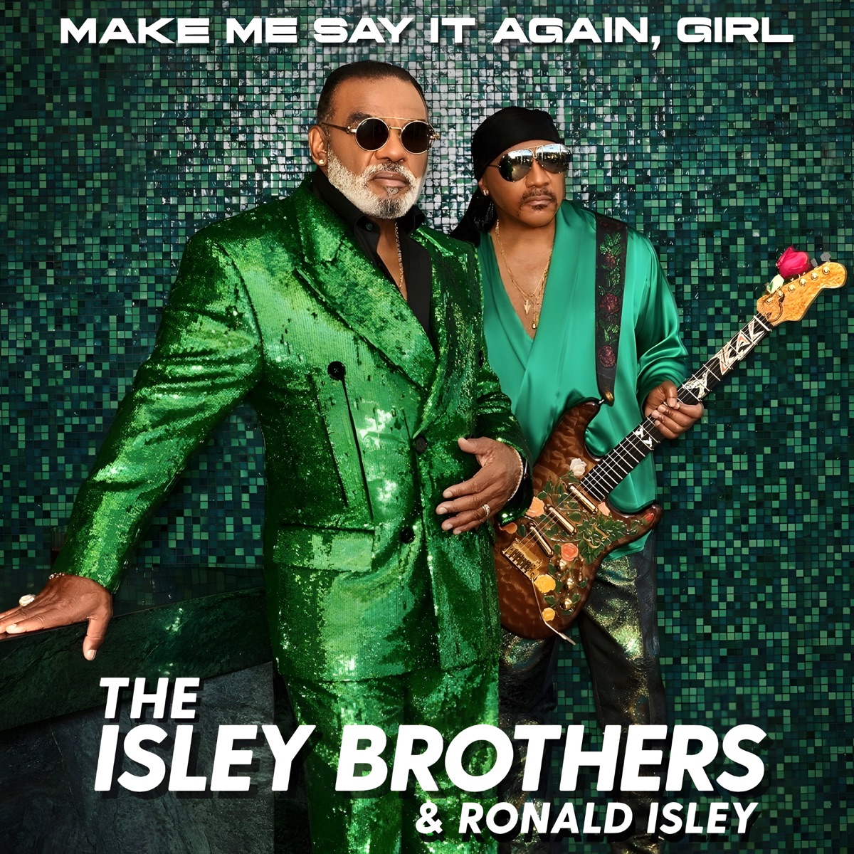 Make Me Say It Again, Girl by Ronald Isley & The Isley Brothers album cover