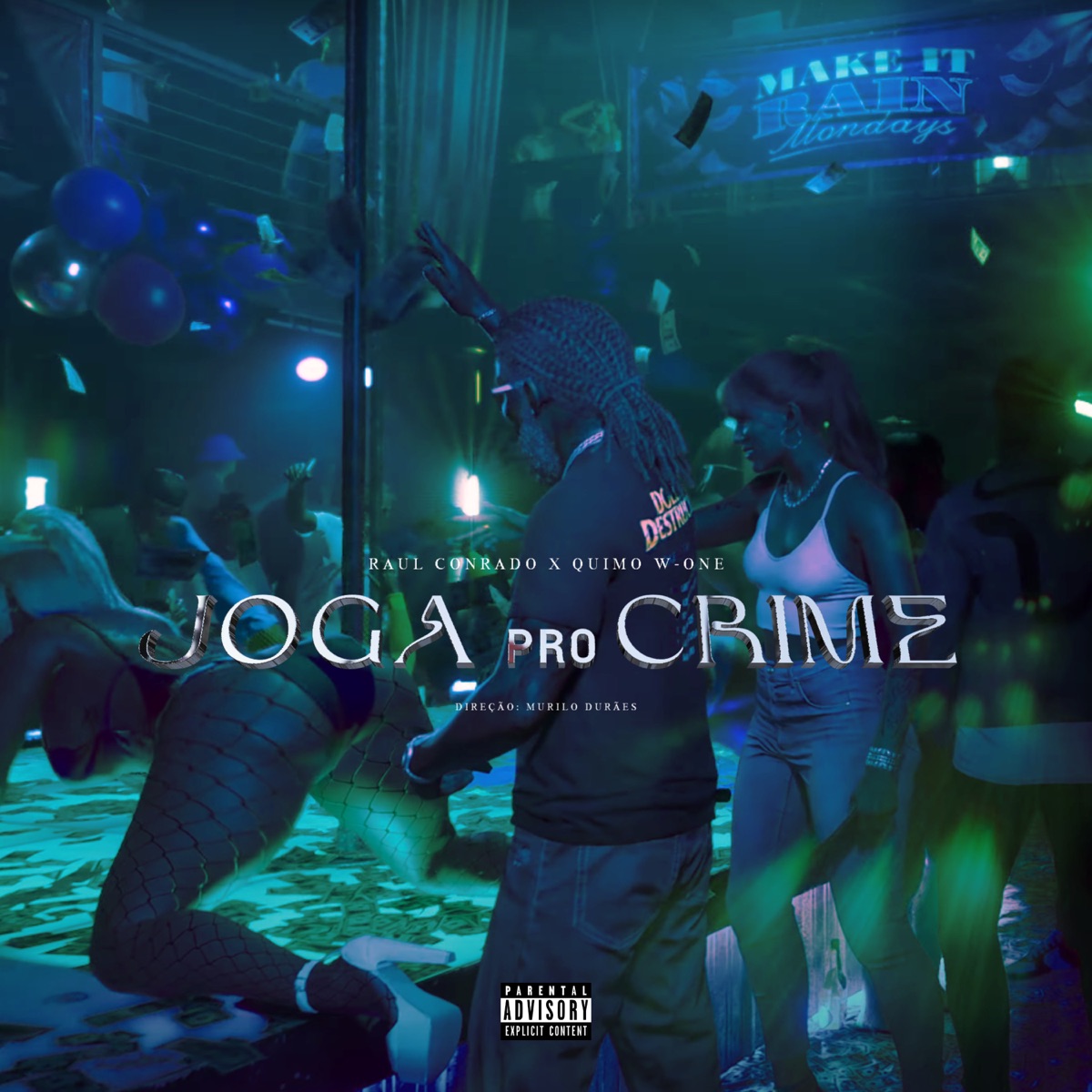 Joga pro Crime - Single by Raul Conrado, Quimo W-ONE & Victorinobeats album cover