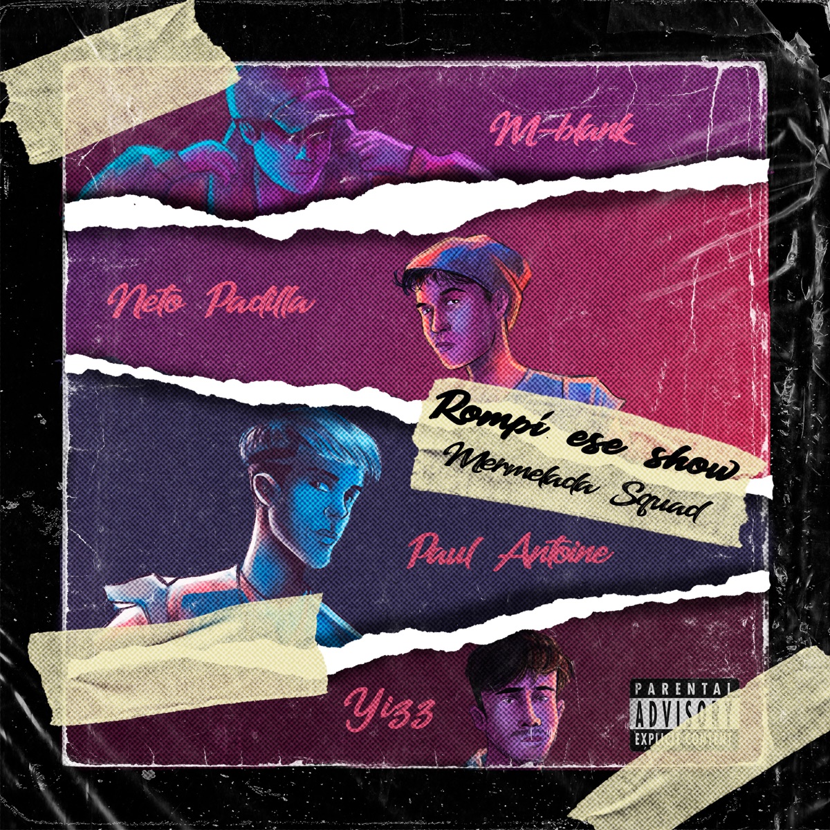 Rompí Ese Show - Single by Mermelada Squad, Paul Antoine, M-Blank, Neto Padilla & Yizz album cover